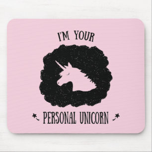 I'm Your Personal Unicorn Mouse Mat
