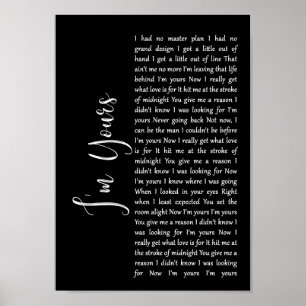 I'm Yours Black Script Song Lyric Wall Art Print