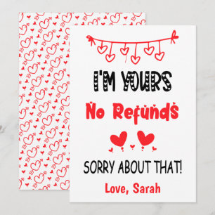 I'm Yours No Refunds Funny Valentines Boyfriend Holiday Card