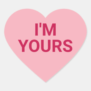I'm yours pink cute Valentine's Day conversation Heart Sticker