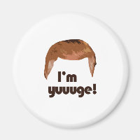 I'm Yuge