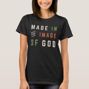 Image Of God Christian Quote T-Shirt