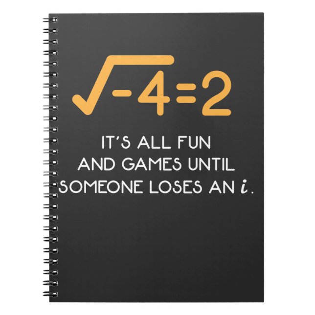 Imaginary number Mathematician  Funny Math Nerd Notebook (Front)