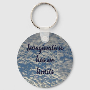 Imagination and Creative Encouragement Sky Photo Key Ring