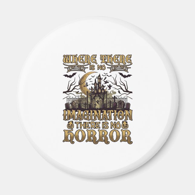 Imagination Horror Halloween Haunted House Graveya Magnet (Front)