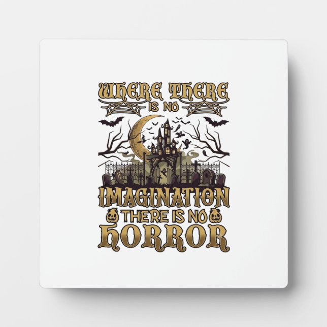 Imagination Horror Halloween Haunted House Graveya Plaque (Front)