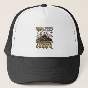 Imagination Horror Halloween Haunted House Graveya Trucker Hat