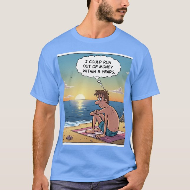 Imagination makes us suffer T-Shirt (Front)