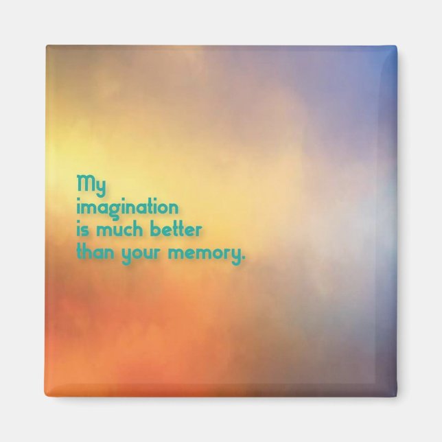 Imagination Trumps Memory Magnet (Front)