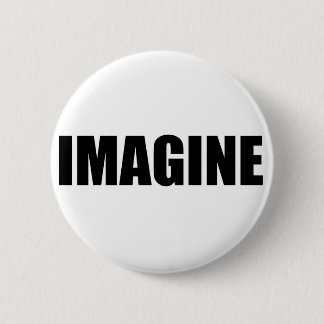 IMAGINE 6 CM ROUND BADGE