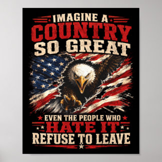 Imagine A Country Great Patriotic Eagle Flag Quote Poster