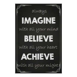 Imagine, Believe, Achieve Inspirational Poster