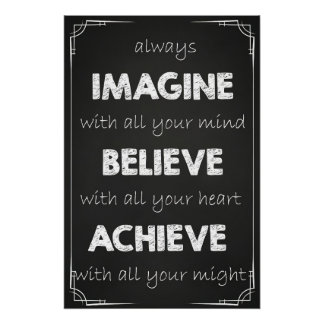 Imagine, Believe, Achieve Inspirational Poster