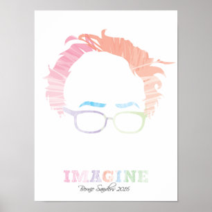 Imagine Bernie Sanders 2016 - watercolors Poster