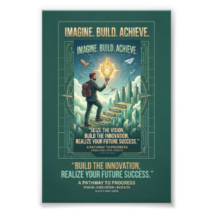 Imagine Build Achieve Motivational Career Progress Photo Print