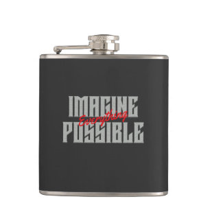 Imagine Everything Possible Quote Motivation Hip Flask