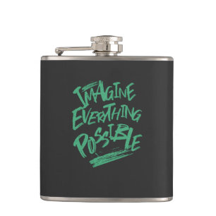 Imagine Everything Possible Quote Motivation Hip Flask