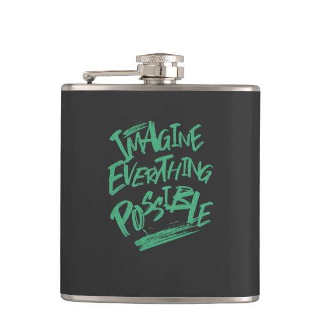 Imagine Everything Possible Quote Motivation Hip Flask (Front)