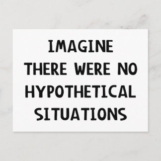Imagine Hypothetical Postcard