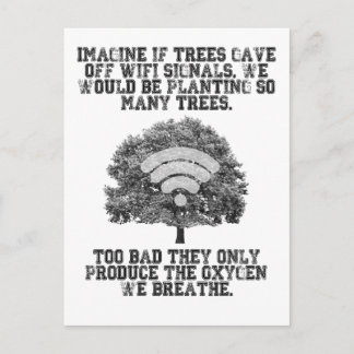 Imagine if trees gave off WiFi signals Postcard