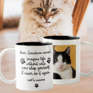 Imagine Life Without Cat   Custom Cat Photo Funny Two-Tone Coffee Mug