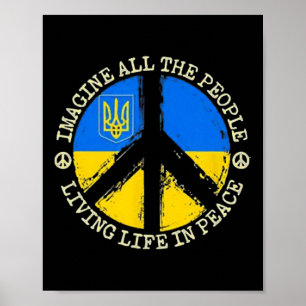 Imagine People Living In Peace - Ukraine Strong Cl Poster