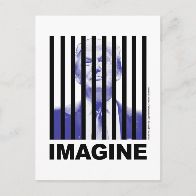 Imagine Trump Behind Bars Postcard (Front)