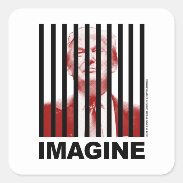 Imagine Trump Behind Bars Square Sticker (Front)