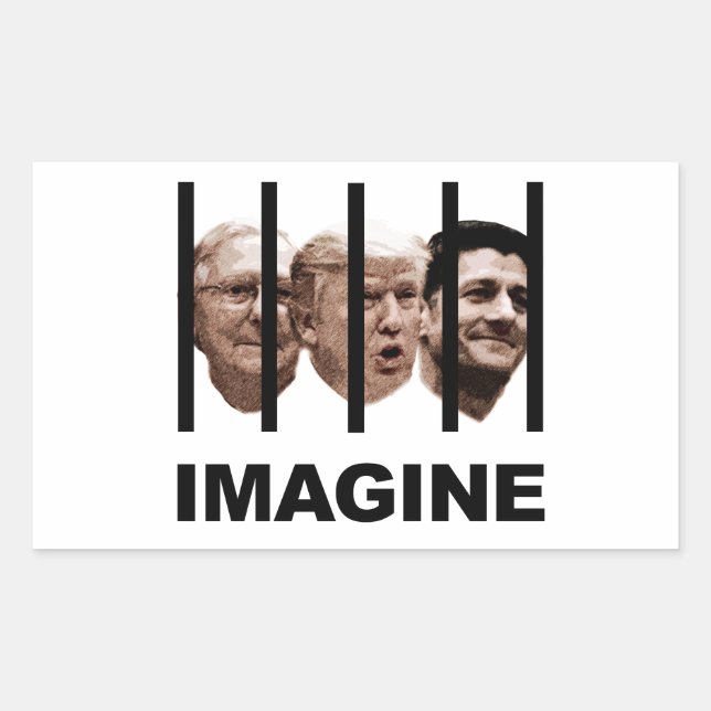 Imagine Trump, McConnell and Ryan Behind Bars Rectangular Sticker (Front)