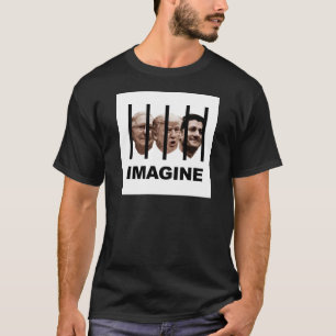 Imagine Trump, McConnell and Ryan Behind Bars T-Shirt