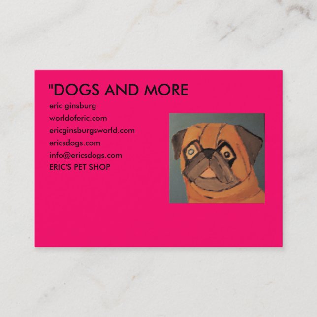 IMG_0135, "DOGS AND MORE, eric ginsburg, worldo... Business Card (Front)