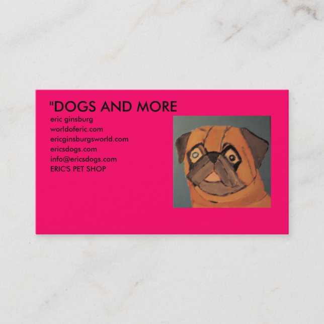 IMG_0135, "DOGS AND MORE, eric ginsburg, worldo... Business Card (Front)