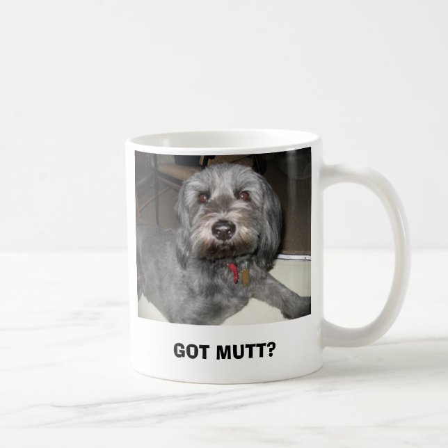 IMG_0301, GOT MUTT? COFFEE MUG (Right)