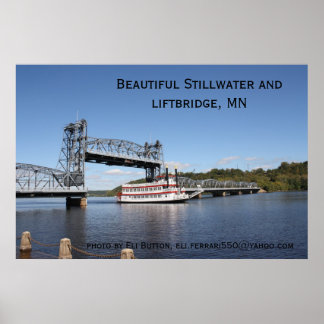 IMG_2574, Beautiful Stillwater and liftbridge, ... Poster