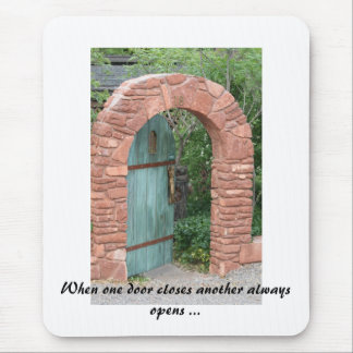 IMG_3443, When one door closes another always o... Mouse Mat
