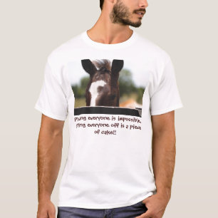 IMG_4883, Pleasing everyone is impossible...Pis... T-Shirt