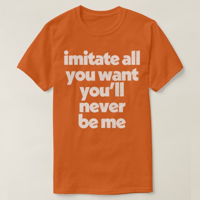 Imitators AntiHaters Design FadedStyle Typography  T-Shirt (Design Front)