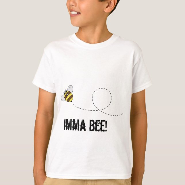 Imma bee T-Shirt (Front)