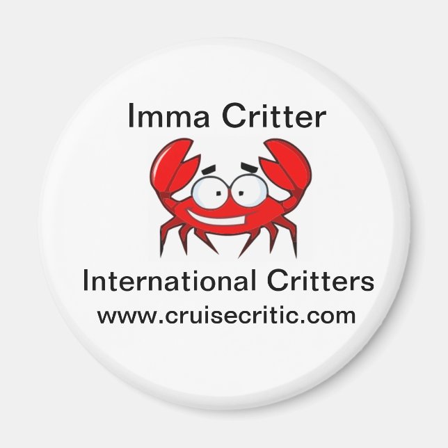 Imma Critter Magnet (Front)