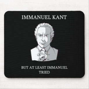Immanuel Kant Funny Philosophy Saying Gift Mouse Mat