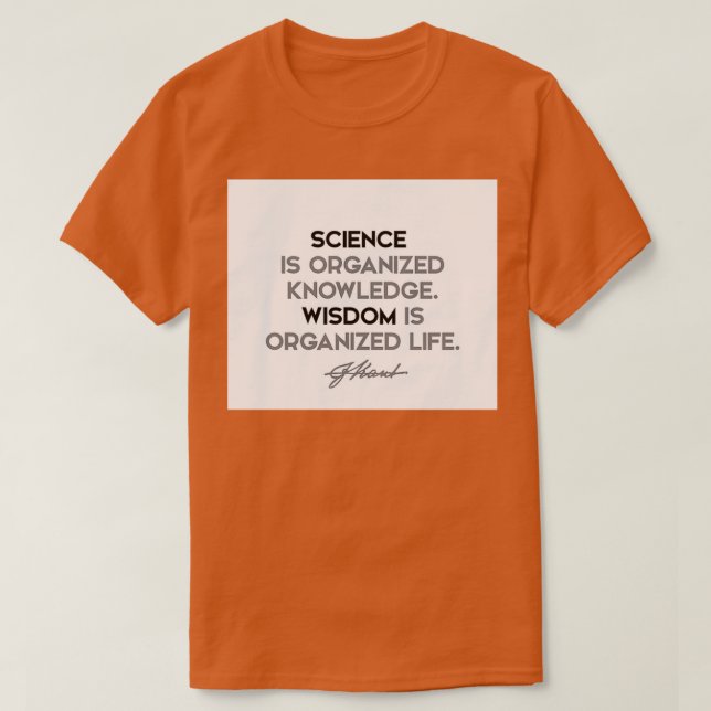 Immanuel Kant quotes Science is organised knowledg T-Shirt (Design Front)