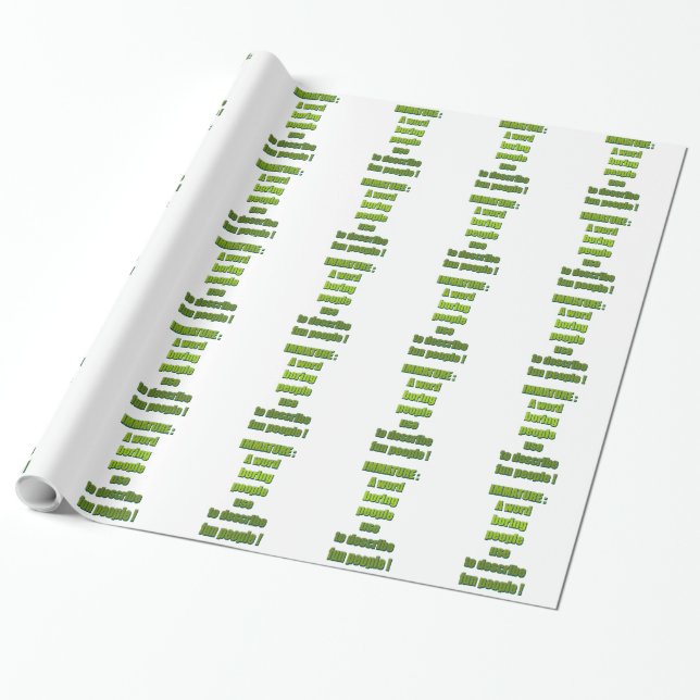 Immature funny text wrapping paper (Unrolled)