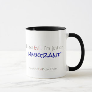 Immigrant - I'm not Evil Mugs