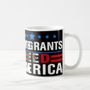 Immigrants Feed America Immigrants Make America Gr Coffee Mug