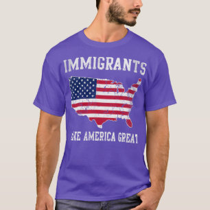 Immigrants Great T-Shirt