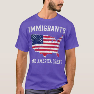 Immigrants Great T-Shirt