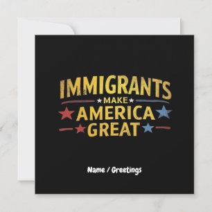Immigrants Make America Great Celebrating Equality Invitation