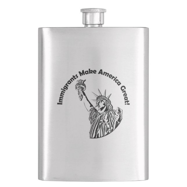 Immigrants Make America Great Hip Flask (Front)