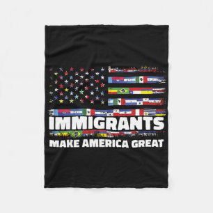 Immigrants Make America Great Immigrants Mexico Us Fleece Blanket