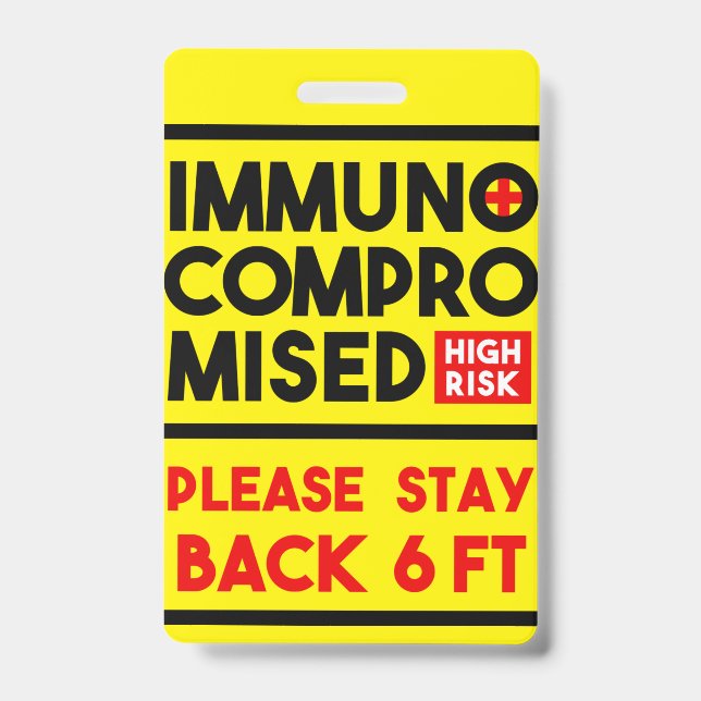 Immunocompromised High Risk Awareness Badge ID Badge (Front)